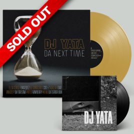 Dj Yata – Da Next Time Pack (LP 12″ + 7″)
