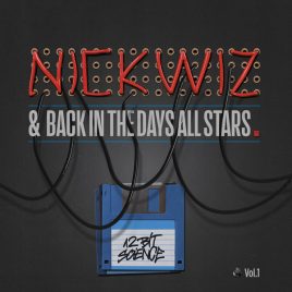 Nick Wiz & Back In The Days All Stars. 12 Bit Science Vol.1 (Ep) 2026